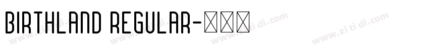 Birthland Regular字体转换
